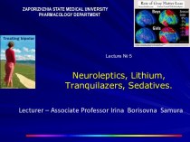 Neuroleptics, lithium, tranquilazers, sedatives