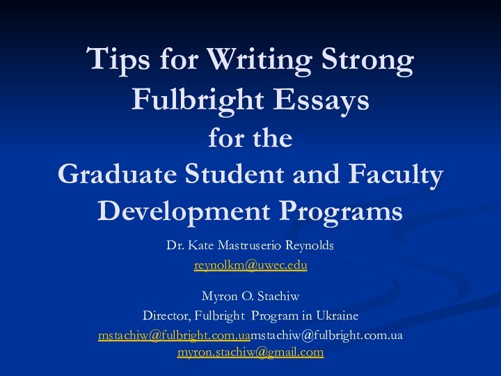 Tips for Writing Strong Fulbright Essays for the Graduate Student and Faculty