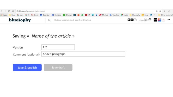 Version1.2Saving «  Name of the article »Comment (optional)Added paragraph Save & publish Save draft