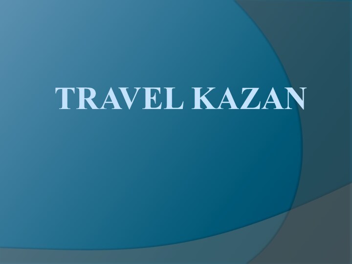 TRAVEL KAZAN