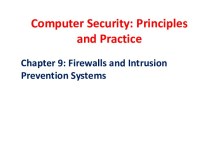 Computer Security: Principles and Practice. Firewalls and Intrusion Prevention Systems. Chapter 9