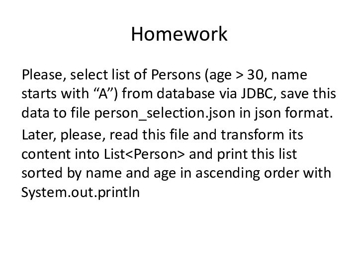 HomeworkPlease, select list of Persons (age > 30, name starts with “A”)