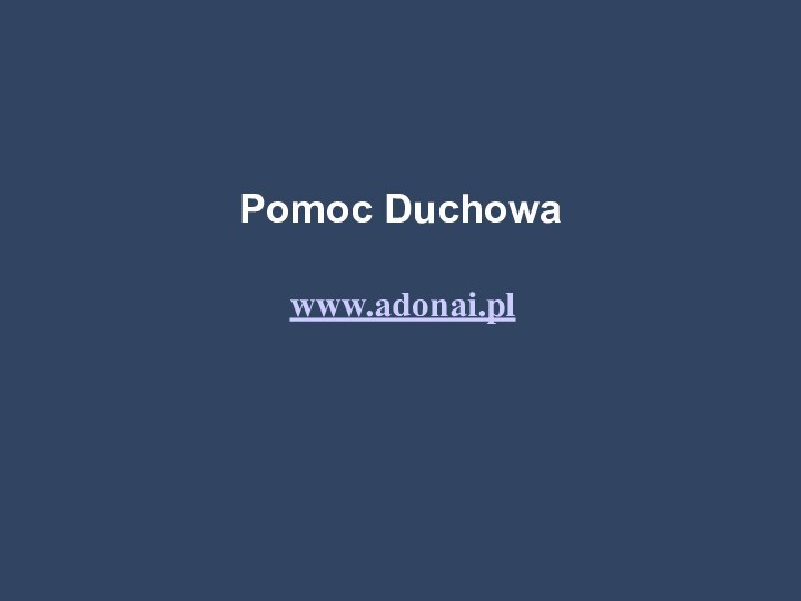 Pomoc Duchowa www.adonai.pl