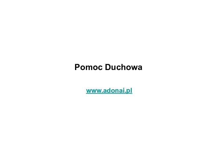 Pomoc Duchowa  www.adonai.pl