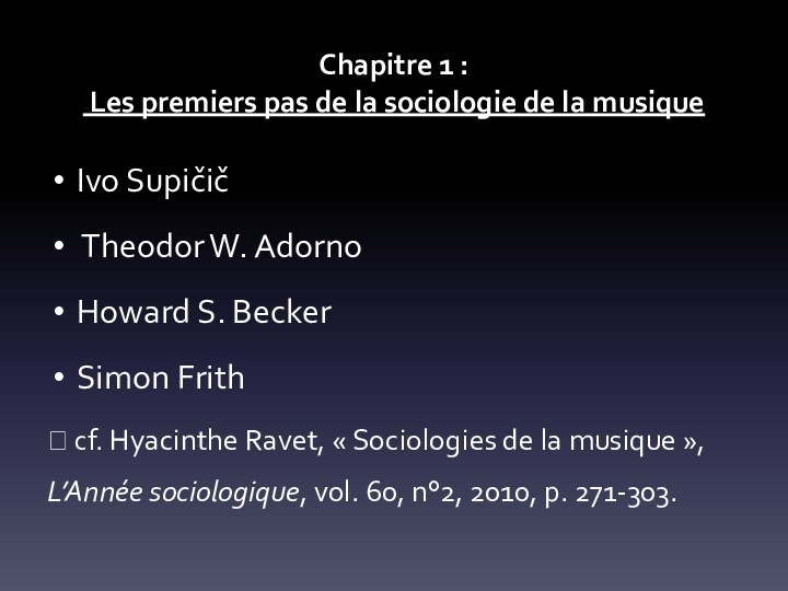 Chapitre 1 :  Les premiers pas de la sociologie de la musique