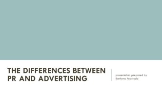 The differences between PR and advertising