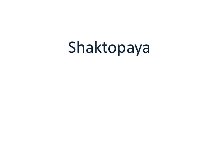 Shaktopaya