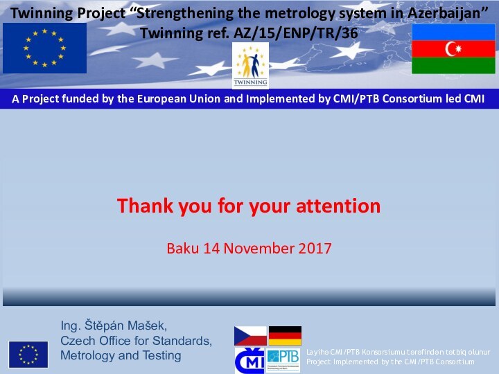 Thank you for your attention  Baku 14 November 2017