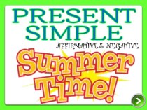 Present Simple. Summer time