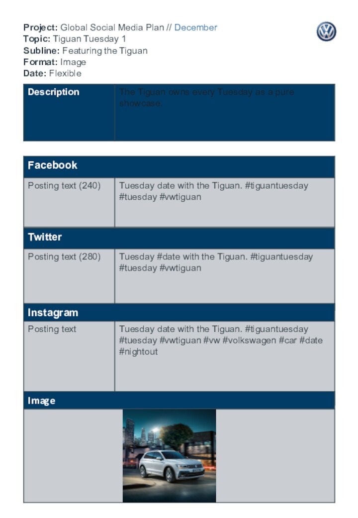 Project: Global Social Media Plan // December Topic: Tiguan Tuesday 1 Subline: