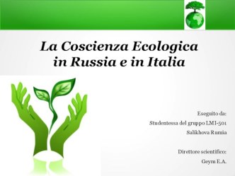 La Coscienza Ecologica in Russia e in Italia