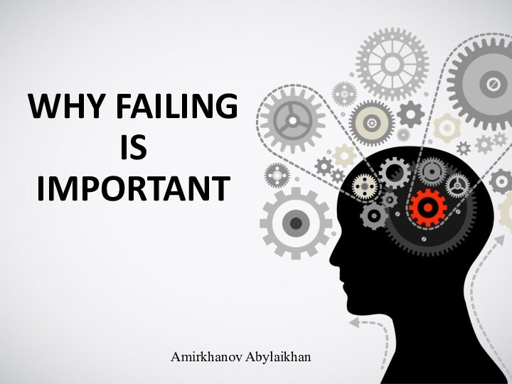 WHY FAILING IS IMPORTANT
