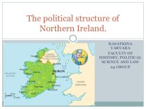 The political structure of Northern Ireland