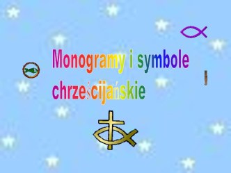 Monogramy i symbole chrześcijanskie