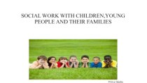 Social work with children, young people and their families