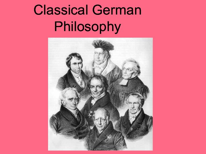 Classical German Philosophy