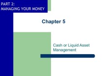 Cash or Liquid Asset Management
