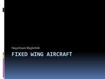 Fixed wing aircraft
