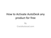 How to Activate AutoDesk any product for free