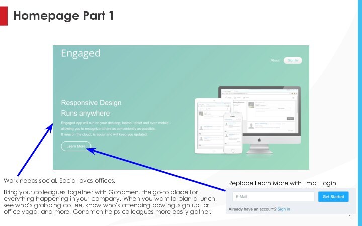 Homepage Part 1Work needs social. Social loves offices. Bring your colleagues together