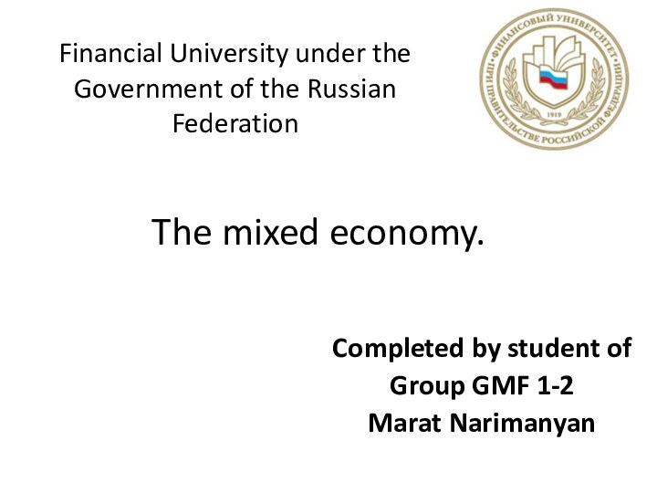Financial University under the Government of the Russian FederationCompleted by student ofGroup
