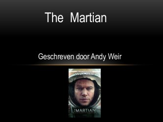 The Martian. Geschreven door Andy Weir