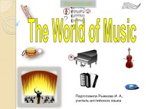 The world of music