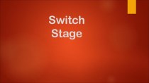 Switch Stage - stage обработки