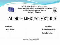 Audio – lingual method