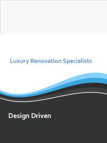 Luxury Renovation Specialists. Home Selling Guide. Design Driven