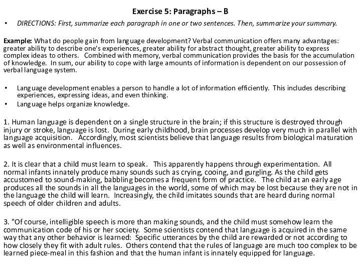 Exercise 5: Paragraphs – B DIRECTIONS: First, summarize each paragraph in one
