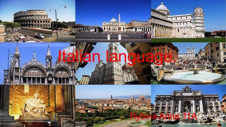 Italian language.Rybina Arina 11A