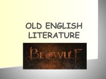 Old english literature. Beowulf