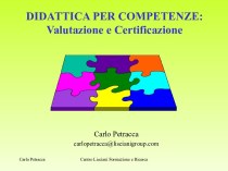 DIDATTICA PER COMPETENZE: Valutazione e Certificazione