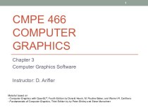 Cmpe 466 computer graphics. Computer graphics software. (Chapter 3)