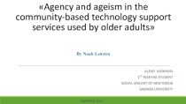 Agency and ageism in the community-based technology support services used by older adults