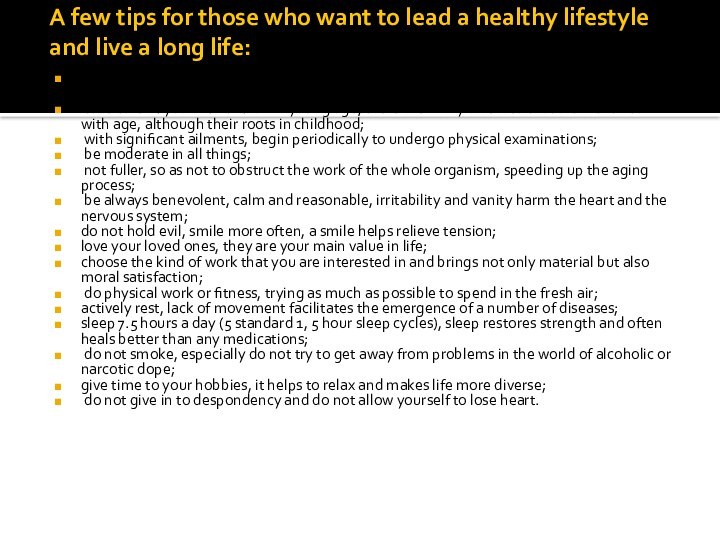 A few tips for those who want to lead a healthy