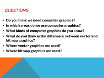 Types of graphic. Bitmap graphics. Differences between JPEG, GIF and bitmap