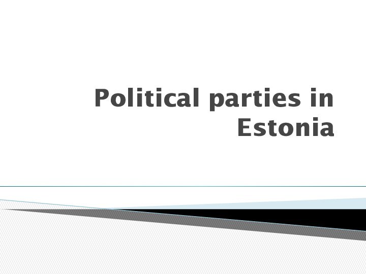 Political parties in Estonia