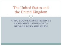 The United States and the United Kingdom