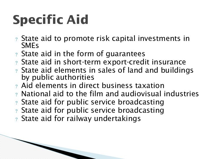 State aid to promote risk capital investments in SMEsState aid in the