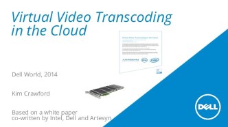 Artesyn - Virtual Video Transcoding in the Cloud