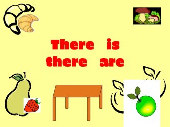 There is there are