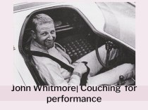 John Whitmore. Couching for performance