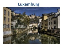 Luxemburg. Die schwerindustrie