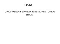 Osta of lumbar & retroperitoneal space