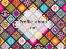 Profile about me