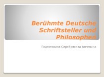 Berühmte Deutsche Schriftsteller und Philosophen