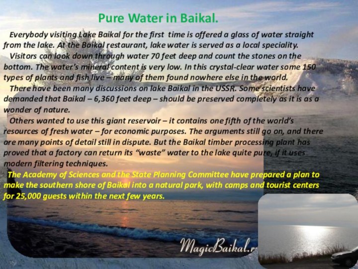 Pure Water in Baikal.  Everybody visiting Lake Baikal for the first