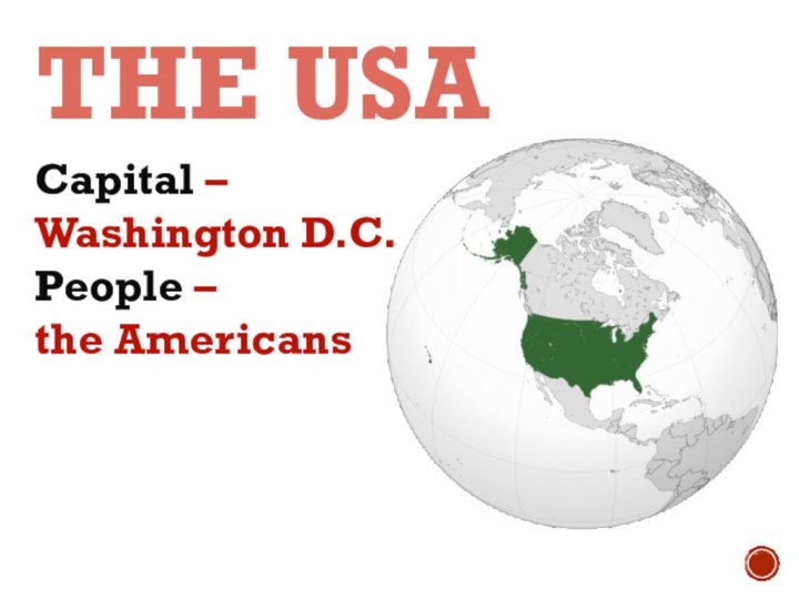 THE USACapital – Washington D.C.People – the Americans